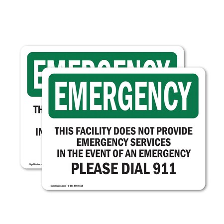 Signmission This Facility Does Not Provide, 24 in W x Rectangle, Vinyl Decal OS-2PACK-EM-D-1824-L-10423